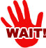wait